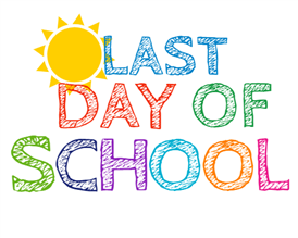  Last Day of School
