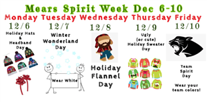 Mon holiday hat or headband, Tues wear white, Wed flannel, Thurs holiday sweater, Fri team colors