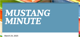  mUSTANG  MINute weeKLY NEWsleTTEr