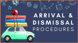  Arrival and Dismissal